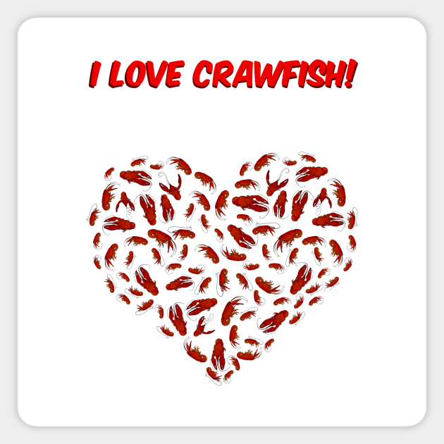 I love crawfish Sticker by Zabren's Art